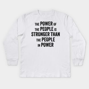 Power of The People Kids Long Sleeve T-Shirt